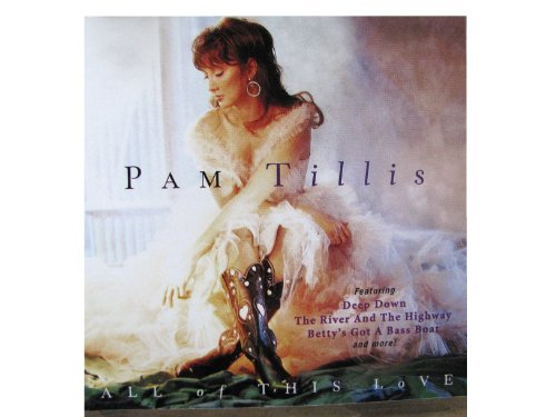 Pam Tillis/All Of This Love