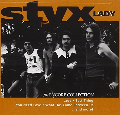 Styx/Lady@Encore Collection