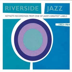 Various Artists/Riverside Jazz Keynote Recordings From One Of Jazz
