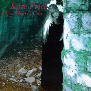Kate Price/Deep Heart's Core