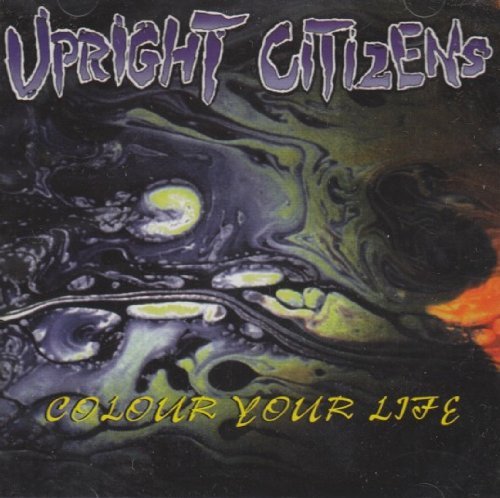 Upright Citizens/Colour Your Life
