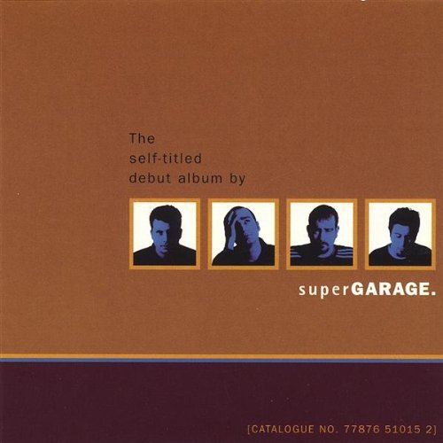 Supergarage/Self Titled Debut Album By
