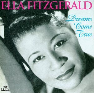 Ella Fitzgerald/Dreams Come True