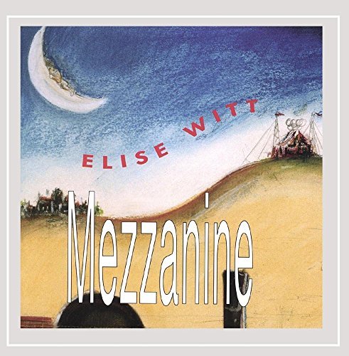 Elise Witt/Mezzanine