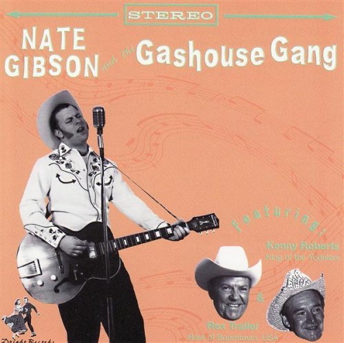 Nate Gibson & The Gashouse Gang/Nate Gibson & The Gashouse Gan