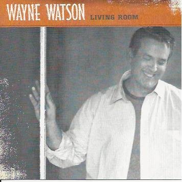 Wayne Watson/Living Room