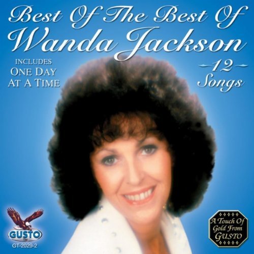 Wanda Jackson Best Of The Best 