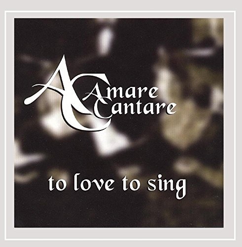 Amare Cantare To Love To Sing Local 