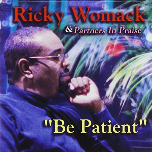 Ricky & Partners Womack/Be Patient