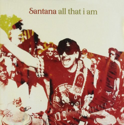 Carlos Santana/All That I Am@Import-Gbr