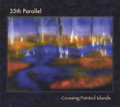 35th Parallel/Crossing Painted Islands@Local