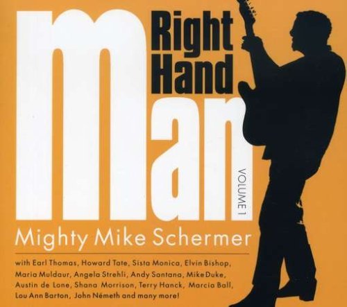 Mighty Mike Schermer Vol. 1 Right Hand Man 