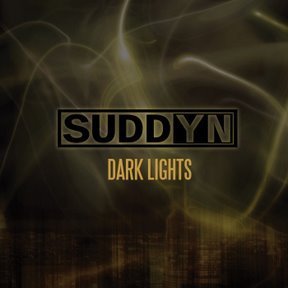 Suddyn/Dark Lights