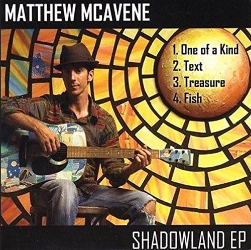 Matthew Mcavene/Shadowland Ep