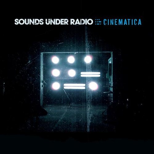 Sounds Under Radio Cinematica 