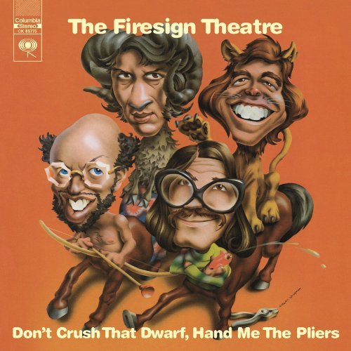 Firesign Theatre Don't Crush That Dwarf Hand Me 