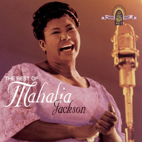 Mahalia Jackson Best Of Mahalia Jackson 