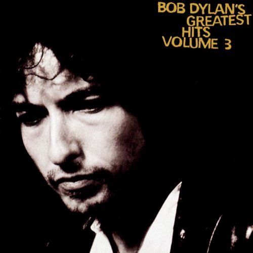 Bob Dylan/Greatest Hits Volume 3