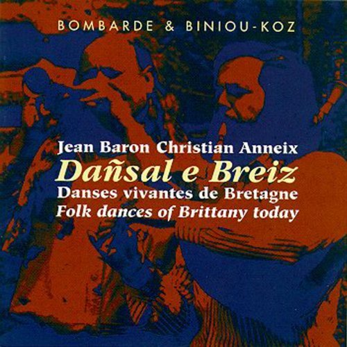 Jean & Christian Anneix Baron/Dansal E Breizh