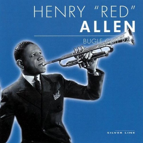 Henry Red Allen/Bugle Call Rag