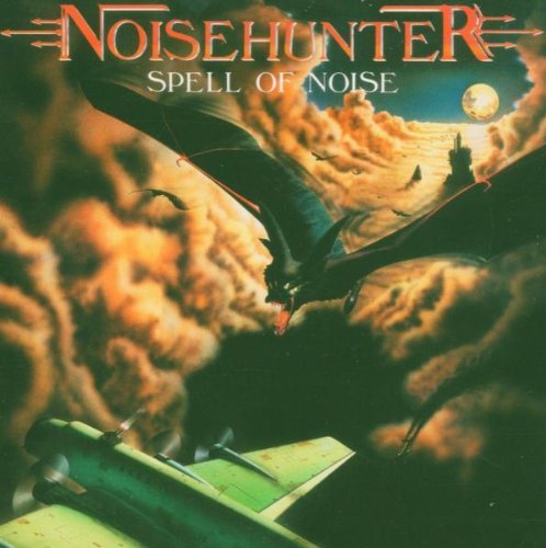 Noisehunter/Spell Of Noise/Too Young To Di