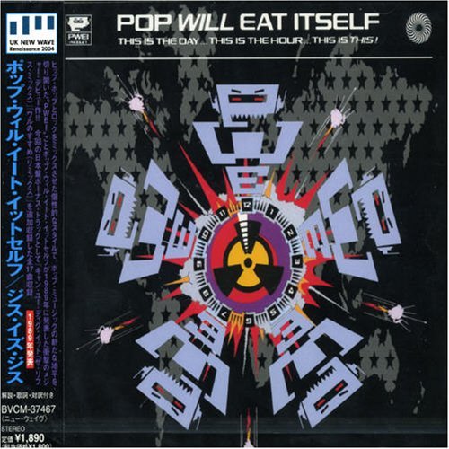 Pop Will Eat Itself/This Is The Day This Is@Import-Jpn