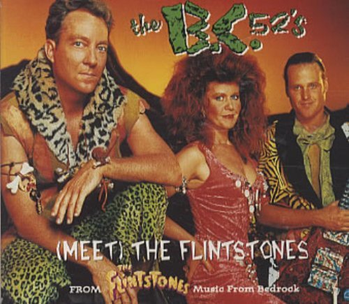 B-52's (B.C. 52's)/Meet The Flintstones [single-Cd]