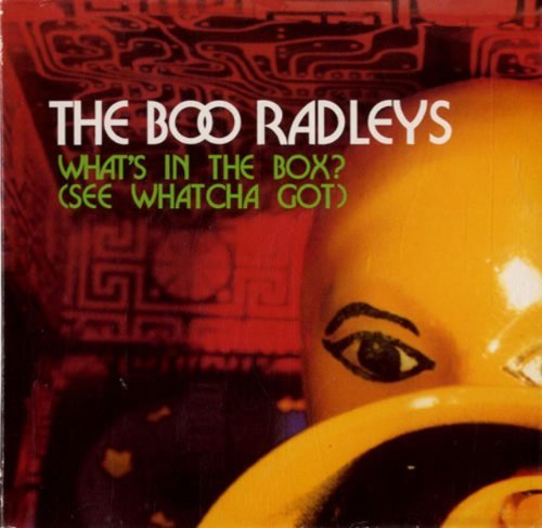 Boo Radleys/What's In The Box