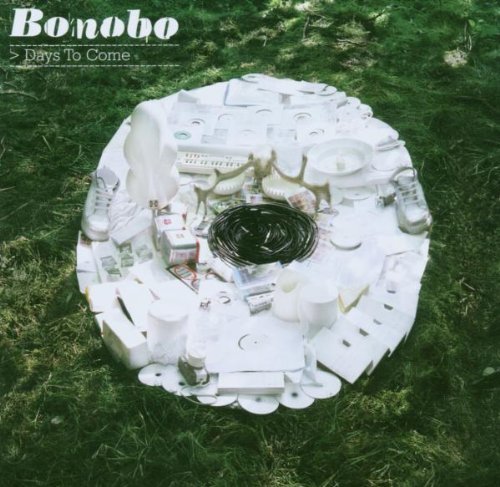 Bonobo/Days To Come
