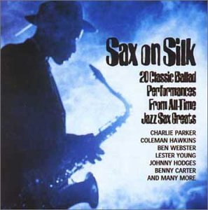 Sax On Silk/Sax On Silk@Import-Gbr