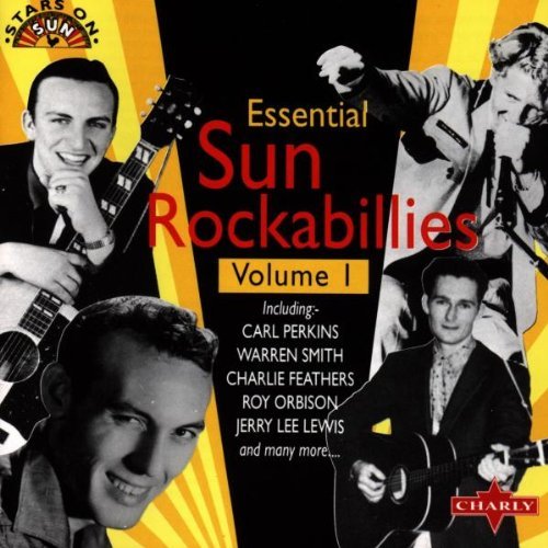 Essential Sun Rockabillies/Vol. 1-Essential Sun Rockabill