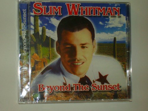 Slim Whitman/Beyond The Sunset
