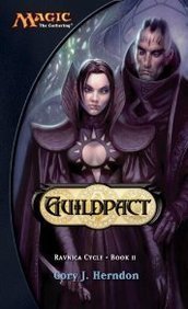 Cory J. Herndon Guildpact (ravnica Cycle Book 2) 