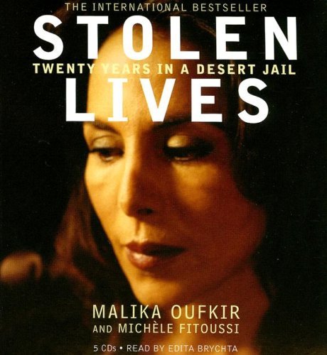 Malika Oufkir Stolen Lives Twenty Years In A Desert Jail Abridged 