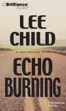 Lee Child Echo Burning Abridged 
