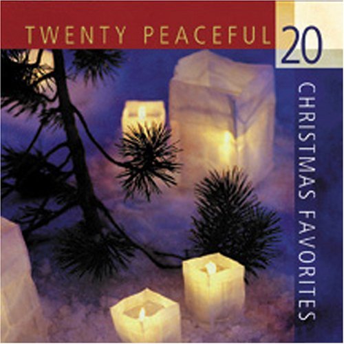 20 Peaceful Christmas Favorites/20 Peaceful Christmas Favorites