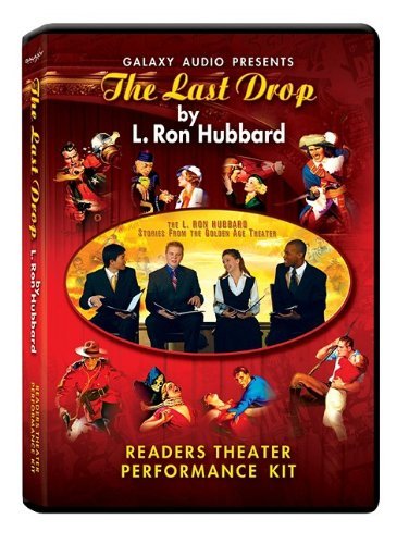 L. Ron Hubbard/The Last Drop@ Readers Theater Performance Kit [With Program]