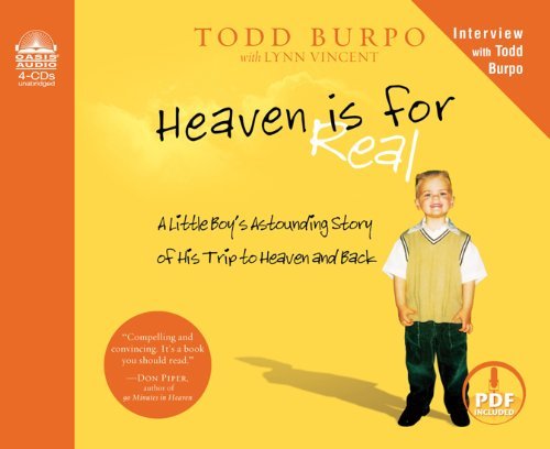 Todd Burpo/Heaven Is For Real@A Little Boy's Astounding Story Of His Trip To He