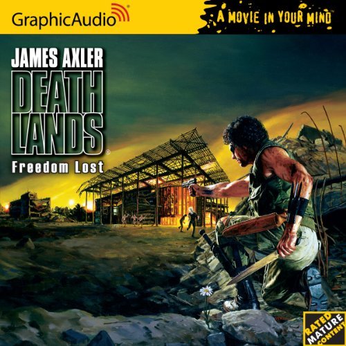 Graphic Audio Deathlands 41 Freedom Lost 