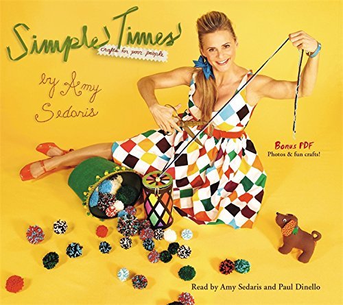Amy Sedaris/Simple Times@ Crafts for Poor People