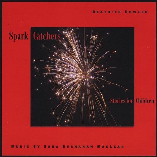 Beatrice & Sara Maclean Bowles/Spark Catchers