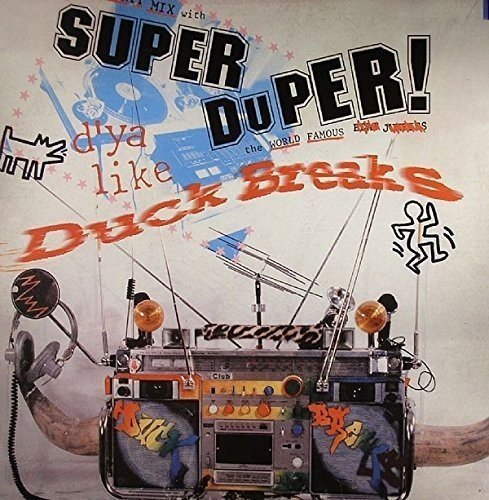 Turntablist/Super Duper Duck Breaks