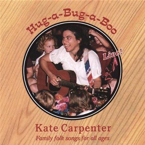 Kate Carpenter/Hug-A-Bug-A-Boo