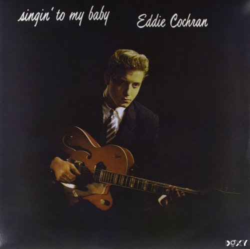 Eddie Cochran/Singing' To My Baby (DOY603)