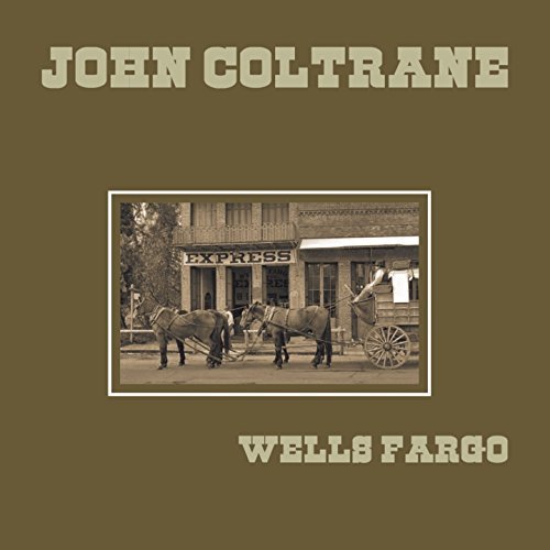 John Coltrane/Wells Fargo@180gm Vinyl@Wells Fargo