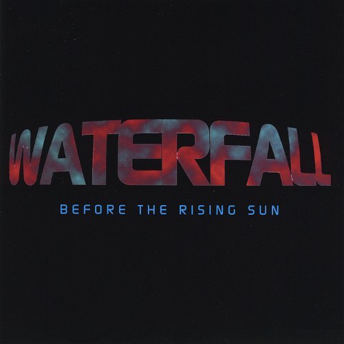 Waterfall/Before The Rising Sun
