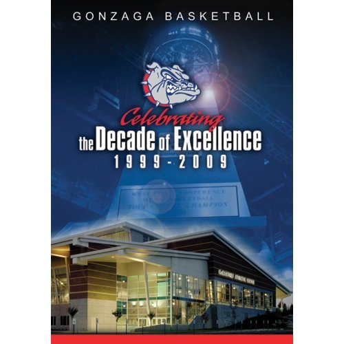 Gonzaga Basketball/Decade Of Excellence 1999-2009@Nr