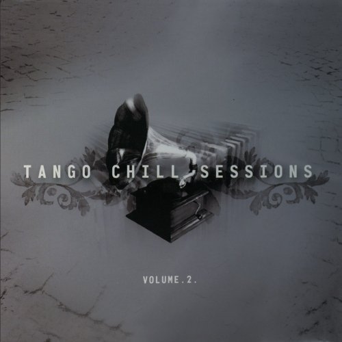 Chill Sessions/Vol. 2-Tango Chill Sessions@Cd-R@Chill Sessions