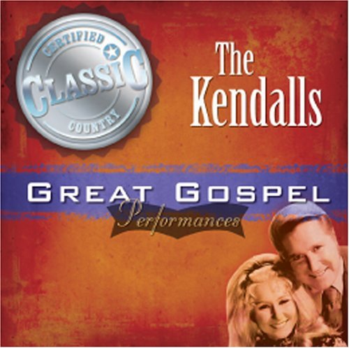 Kendalls Great Gospel Performances 
