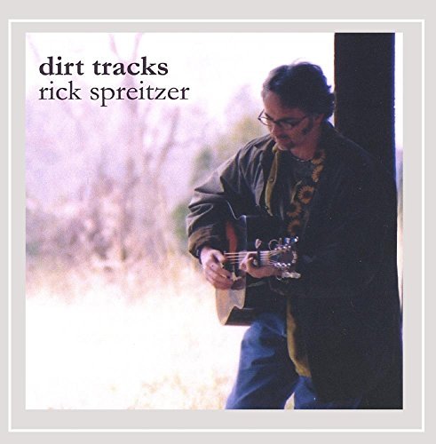 Rick Spreitzer/Dirt Tracks